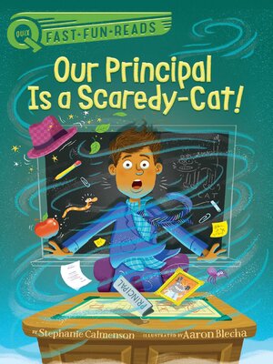 cover image of Our Principal Is a Scaredy-Cat!